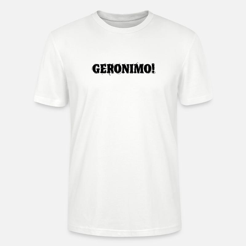 GERONIMO! - Stanley/Stella CRAFTER Unisex Organic T-Shirt - white