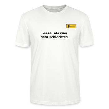 besser als was sehr schlechtes - alt (hell) - Stanley/Stella Unisex Bio-T-Shirt CRAFTER - Weiß - Vorne - Alina (178cm) & Michal (187cm)