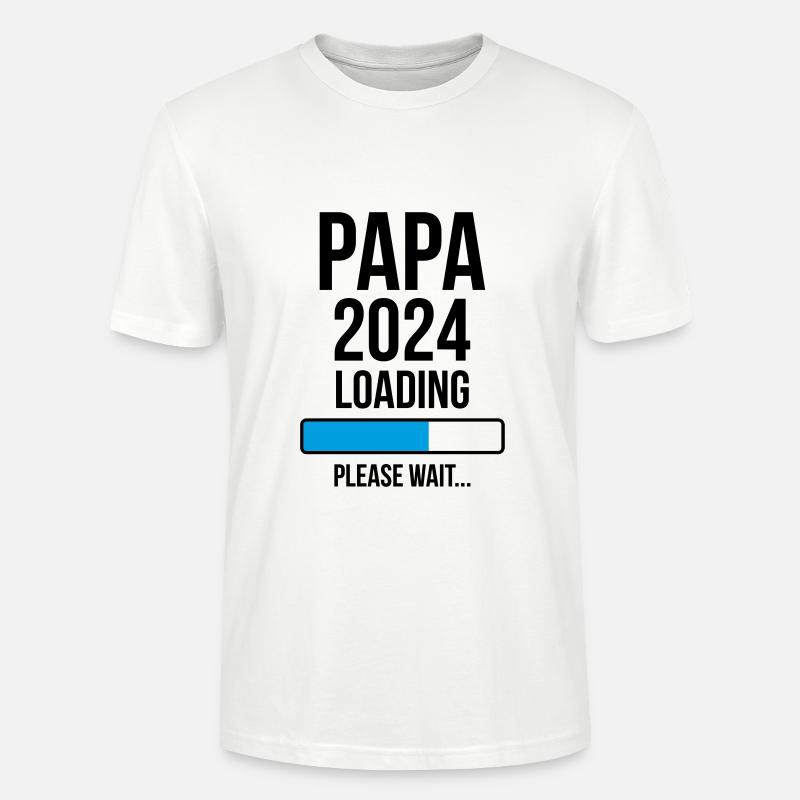 Papa 2024 Loading Bitte warten... - Stanley/Stella Unisex Bio-T-Shirt CRAFTER - Weiß