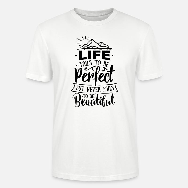 Das Leben ist nicht perfekt - Stanley/Stella Unisex Bio-T-Shirt CRAFTER - Weiß
