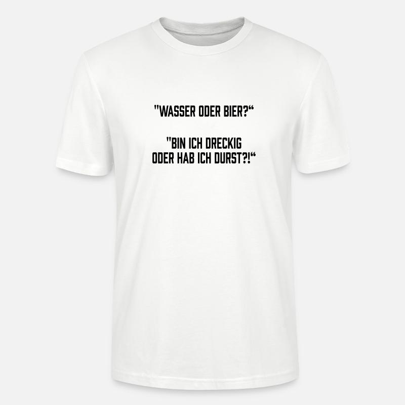 Wasser oder Bier? - Stanley/Stella Unisex Bio-T-Shirt CRAFTER - Weiß