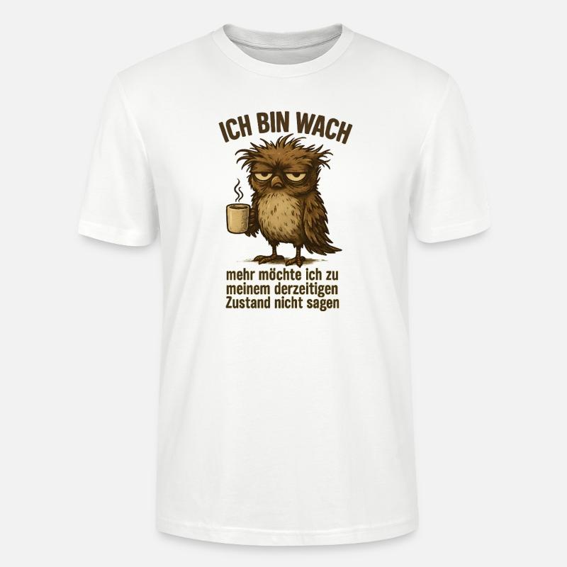 Ich bin wach Büro Kaffee - Stanley/Stella Unisex Bio-T-Shirt CRAFTER - Weiß