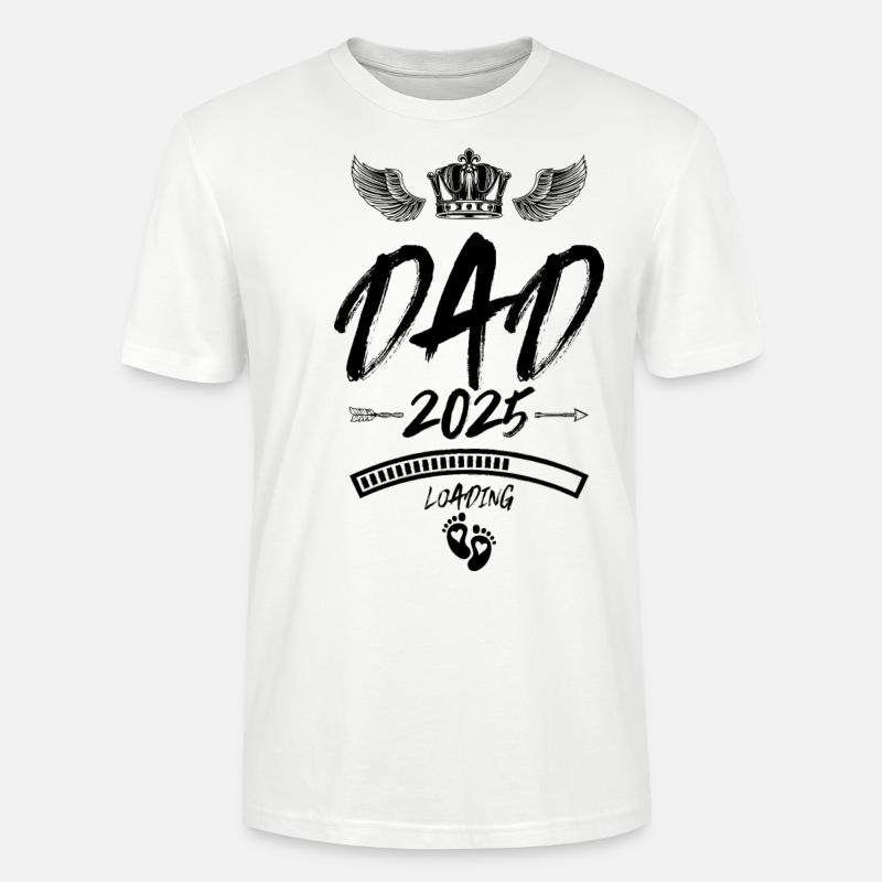 Dad 2025 Loading Papa Saying - Stanley/Stella CRAFTER Unisex Organic T-Shirt - white