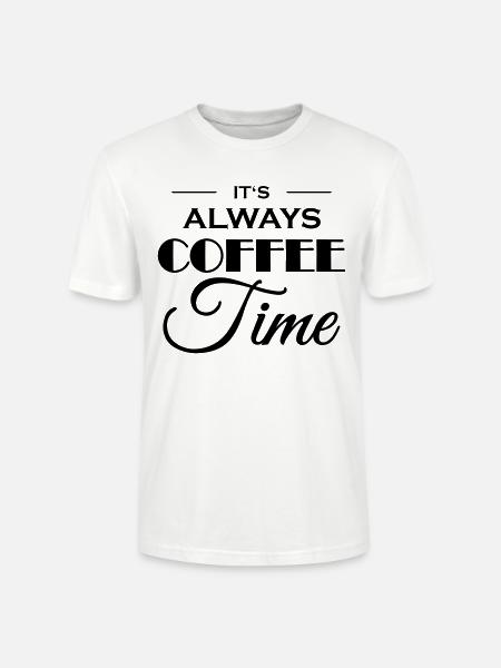It's always coffee time - Stanley/Stella Unisex Bio-T-Shirt CRAFTER - Weiß