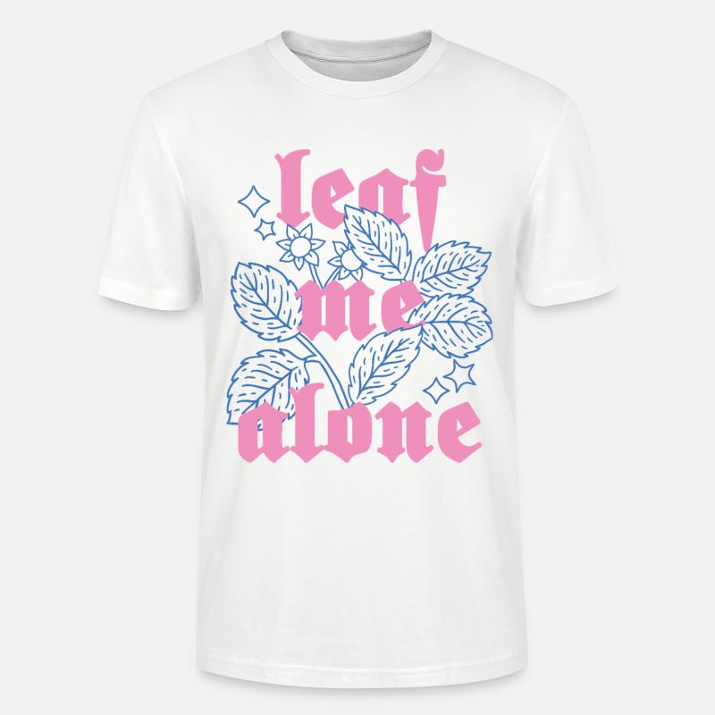 Leaf Me Alone – Botanik mit Attitüde - Stanley/Stella Unisex Bio-T-Shirt CRAFTER - Weiß
