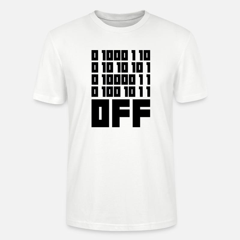 Binärcode F**k OFF – Nerd Humor & Geek Code - Stanley/Stella Unisex Bio-T-Shirt CRAFTER - Weiß