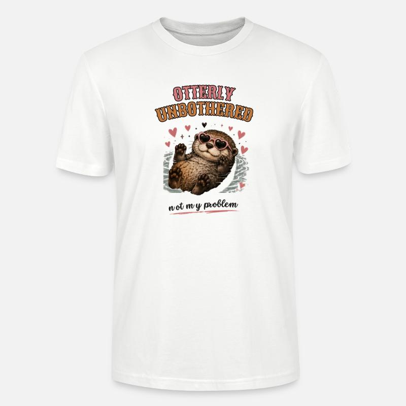 Otterly Unbothered Not My Problem - Stanley/Stella Unisex Bio-T-Shirt CRAFTER - Weiß