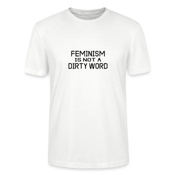 feminism is not a dirty word feminism - Stanley/Stella CRAFTER Unisex Organic T-Shirt - white - Front - Alina (178cm) & Michal (187cm)