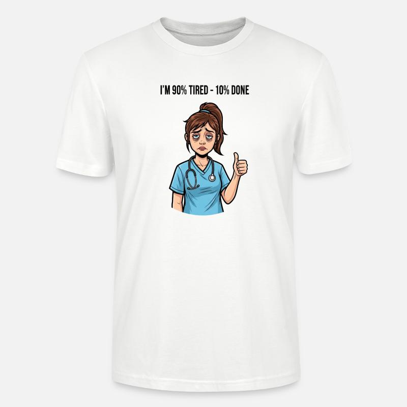 Krankenschwester Pflegerin Spruch - Stanley/Stella Unisex Bio-T-Shirt CRAFTER - Weiß
