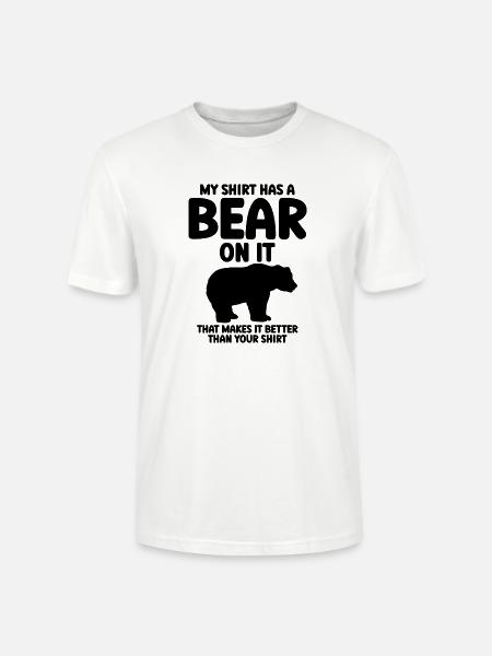 Bär Humor Spruch - Stanley/Stella Unisex Bio-T-Shirt CRAFTER - Weiß
