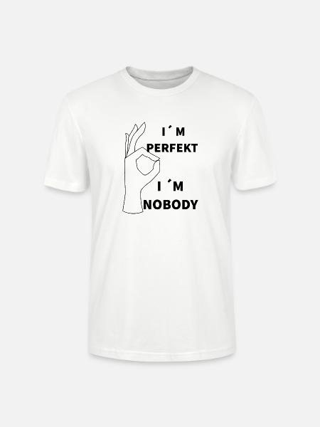 Ich bin perfekt - Stanley/Stella Unisex Bio-T-Shirt CRAFTER - Weiß