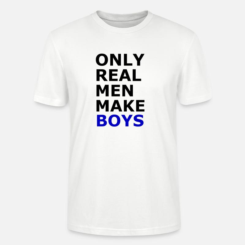 Echte Männer machen Jungs - Stanley/Stella Unisex Bio-T-Shirt CRAFTER - Weiß