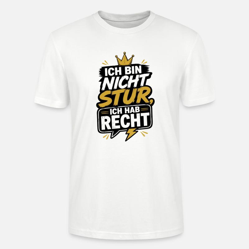 Ich bin nicht stur - Stanley/Stella Unisex Bio-T-Shirt CRAFTER - Weiß
