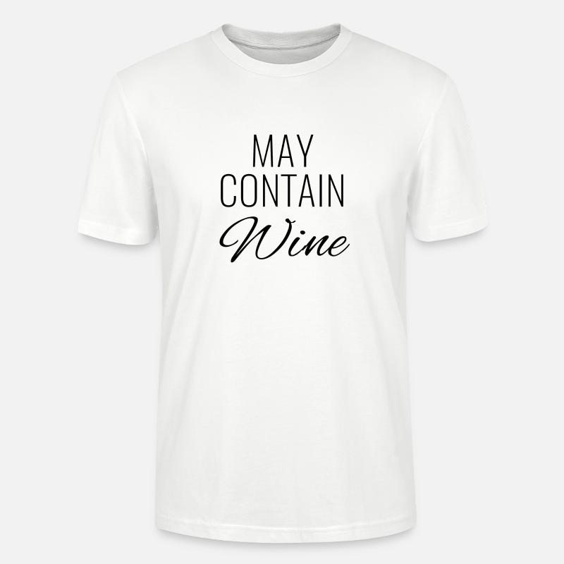 May Contain Wine - Stanley/Stella Unisex Bio-T-Shirt CRAFTER - Weiß