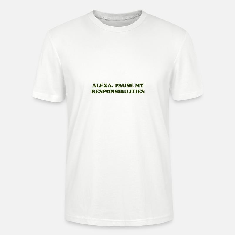 Alexa, pause mes responsabilités - T-shirt bio CRAFTER Stanley Stella Unisexe - blanc
