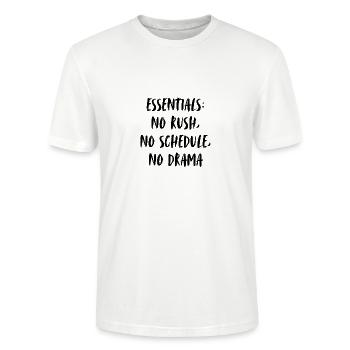 Essentials: no rush, no scedule, no drama. - Stanley/Stella CRAFTER Unisex Organic T-Shirt - white - Front - Alina (178cm) & Michal (187cm)