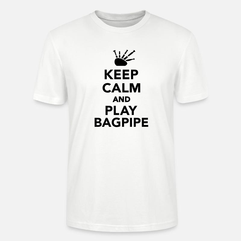 Keep calm and Play bagpipe - Stanley/Stella CRAFTER Unisex Organic T-Shirt - white