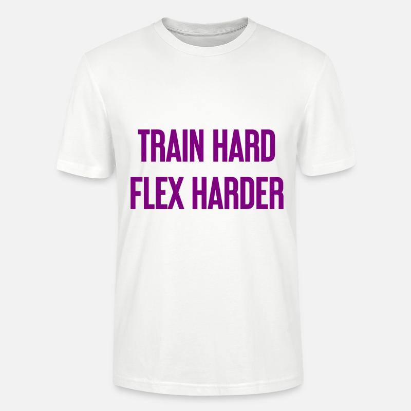 Train Hard Flex Harder - Stanley/Stella Unisex Bio-T-Shirt CRAFTER - Weiß