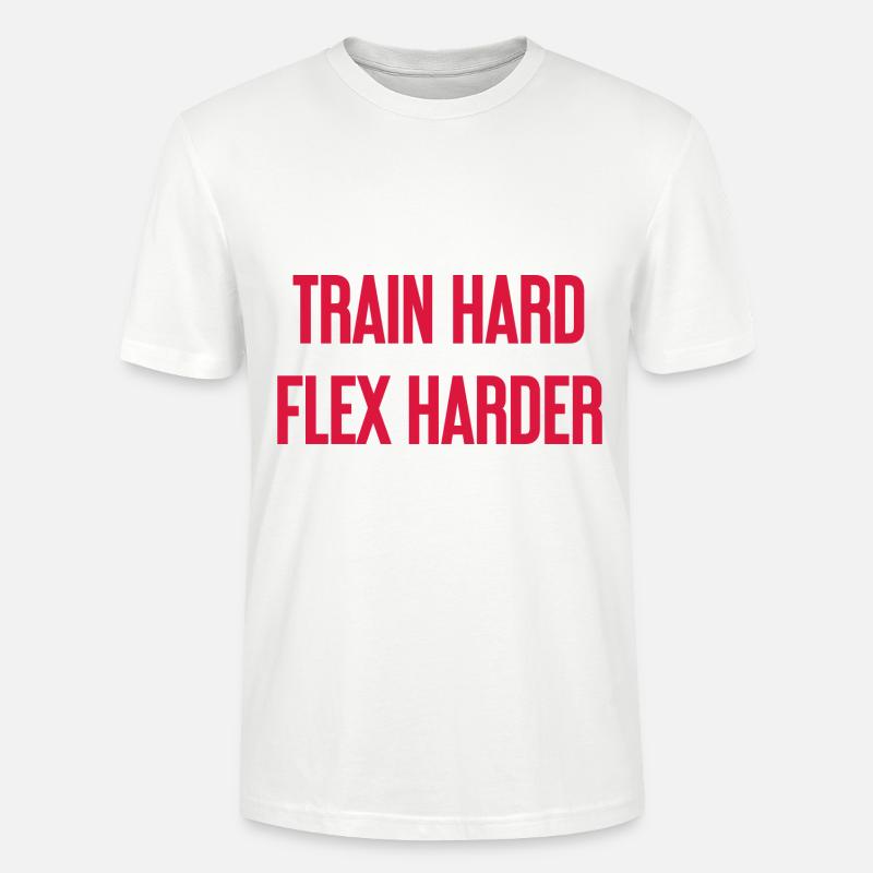 Train Hard Flex Harder - Stanley/Stella Unisex Bio-T-Shirt CRAFTER - Weiß