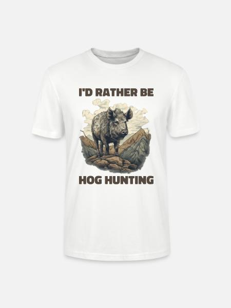 I'd Rather Be Hog Hunting - Stanley/Stella Unisex Bio-T-Shirt CRAFTER - Weiß