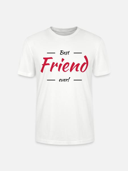 Best friend ever - Stanley/Stella Unisex Bio-T-Shirt CRAFTER - Weiß