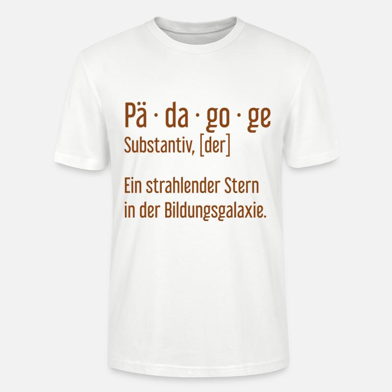 Pädagoge Pädagogen Schule Lehrer Unterricht - Stanley/Stella Unisex Bio-T-Shirt CRAFTER - Weiß