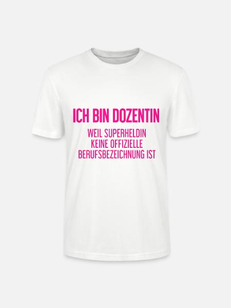 Dozentin - Mein offizieller Superhelden-Beruf! - Stanley/Stella Unisex Bio-T-Shirt CRAFTER - Weiß