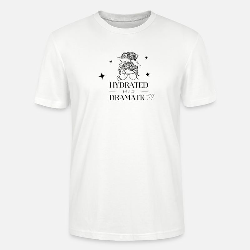 Hydrated but still dramatic - Stanley/Stella Unisex Bio-T-Shirt CRAFTER - Weiß