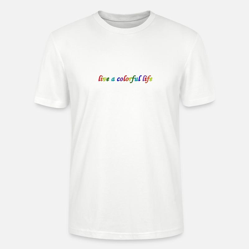 Lebe ein buntes Leben - Stanley/Stella Unisex Bio-T-Shirt CRAFTER - Weiß