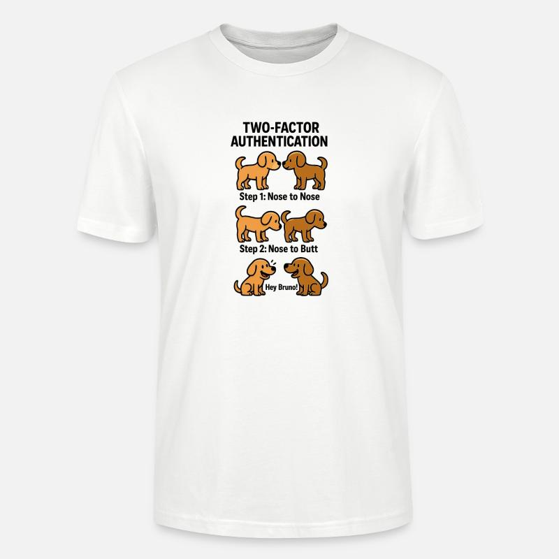 Two Factor Authentication Hunde - Stanley/Stella Unisex Bio-T-Shirt CRAFTER - Weiß