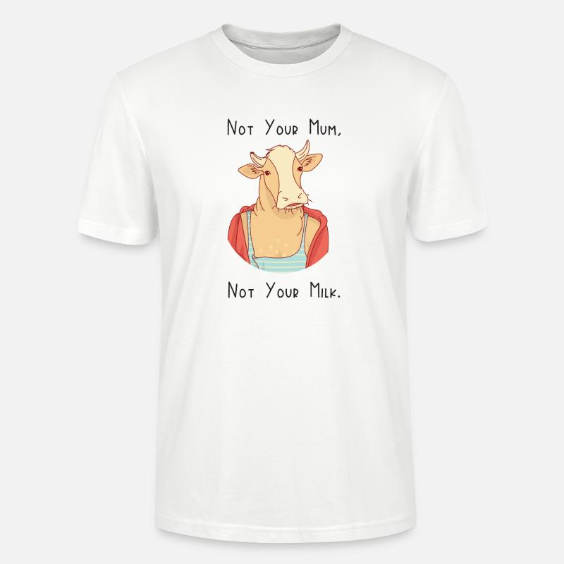 Nicht deine Mutter, nicht deine Milch - Stanley/Stella Unisex Bio-T-Shirt CRAFTER - Weiß