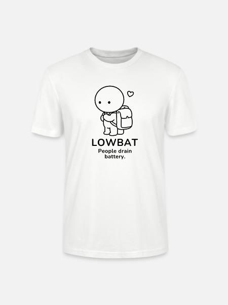 Lowbat – People Drain Battery | Introvert Mood - Stanley/Stella CRAFTER Unisex Organic T-Shirt - white