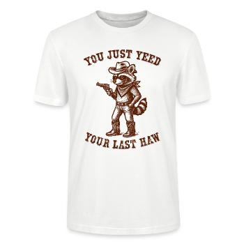 Waschbär - Cowboy - You just Yeed your last Haw - Stanley/Stella Unisex Bio-T-Shirt CRAFTER - Weiß - Vorne - Alina (178cm) & Michal (187cm)