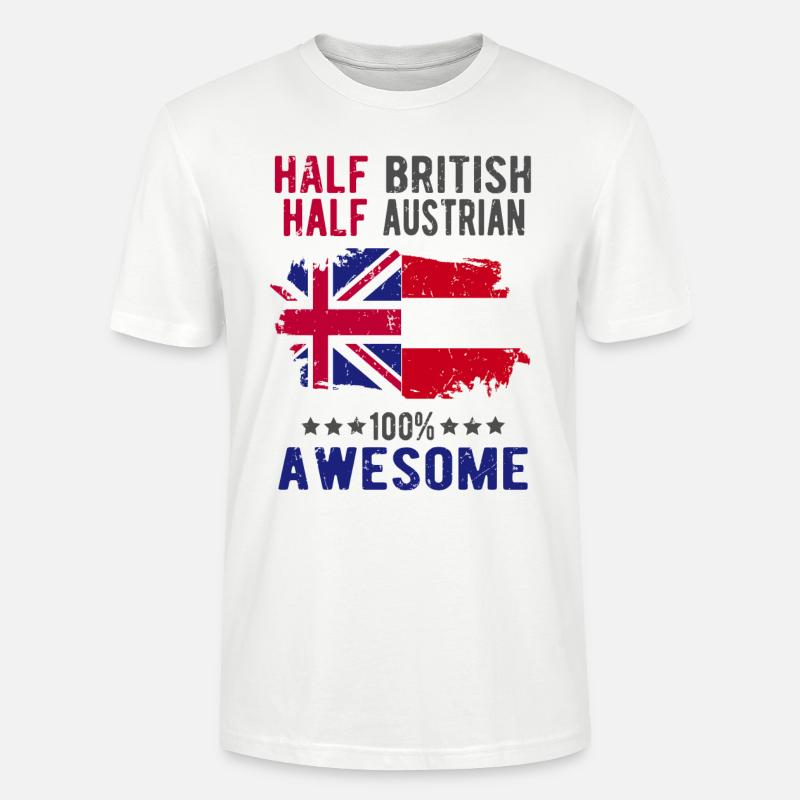 Half British Half Austrian - Stanley/Stella CRAFTER Unisex Organic T-Shirt - white