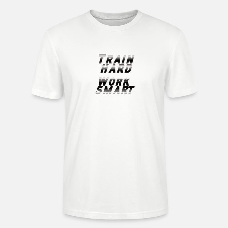 train hard - work smart - Stanley/Stella Unisex Bio-T-Shirt CRAFTER - Weiß