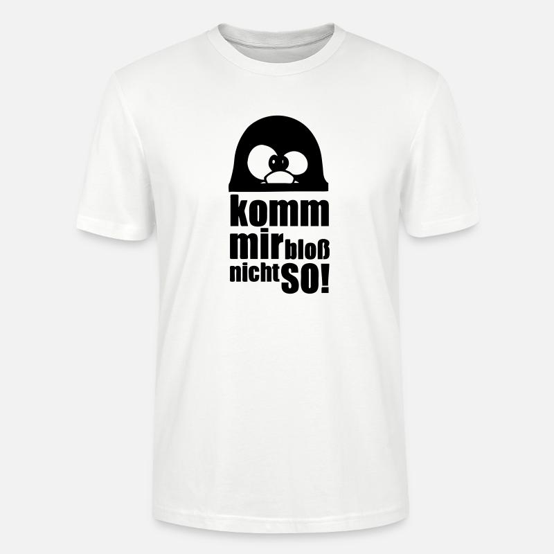 Pinguin Fun Spruch Geschenk Tier lustig - Stanley/Stella Unisex Bio-T-Shirt CRAFTER - Weiß