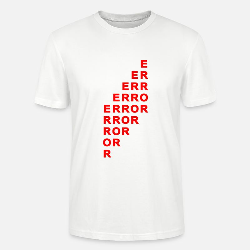 Error Spruch Sprüche - Stanley/Stella Unisex Bio-T-Shirt CRAFTER - Weiß