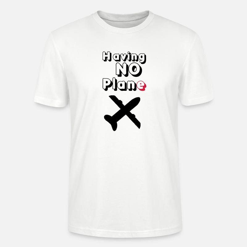 Having no Plane Geschenk - Stanley/Stella Unisex Bio-T-Shirt CRAFTER - Weiß