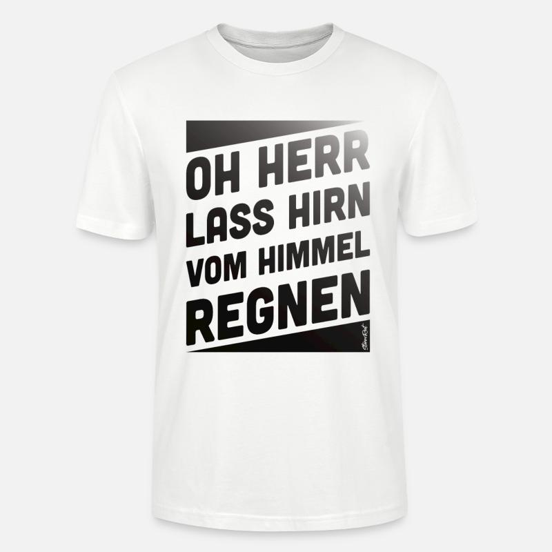 Himmelregen Mit Spruchgestaltung - Stanley/Stella Unisex Bio-T-Shirt CRAFTER - Weiß