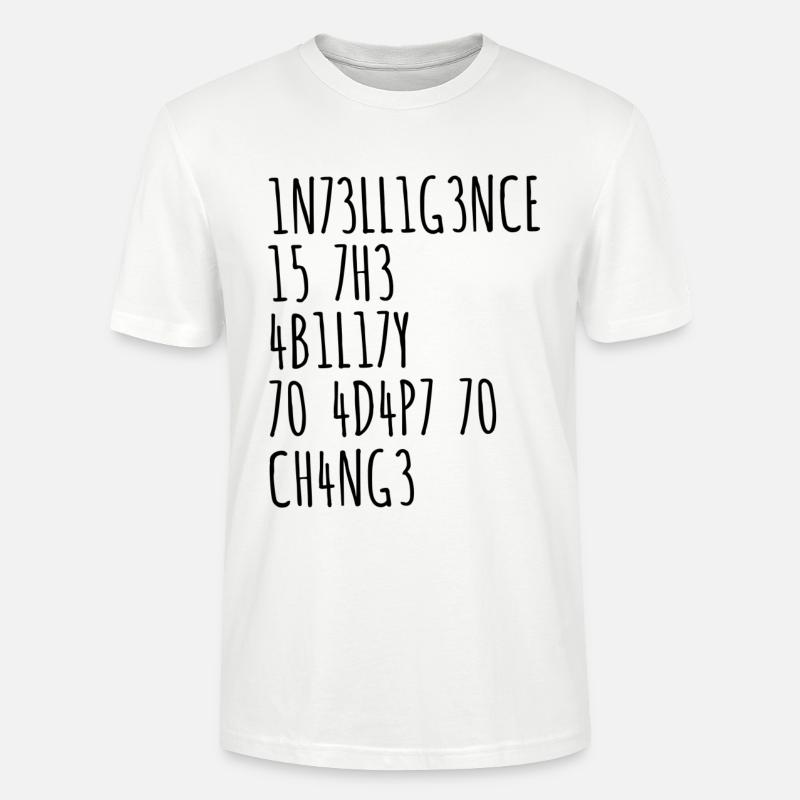 Intelligence drôle de dicton - T-shirt bio CRAFTER Stanley Stella Unisexe - blanc