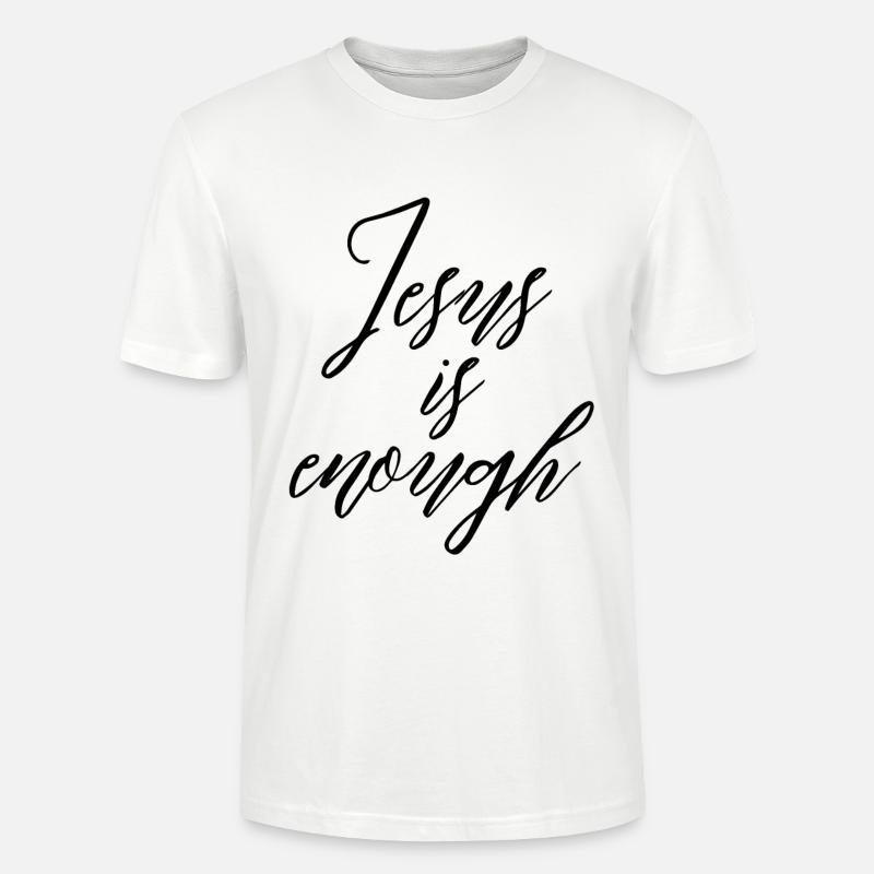 Jesus is enough - Stanley/Stella Unisex Bio-T-Shirt CRAFTER - Weiß