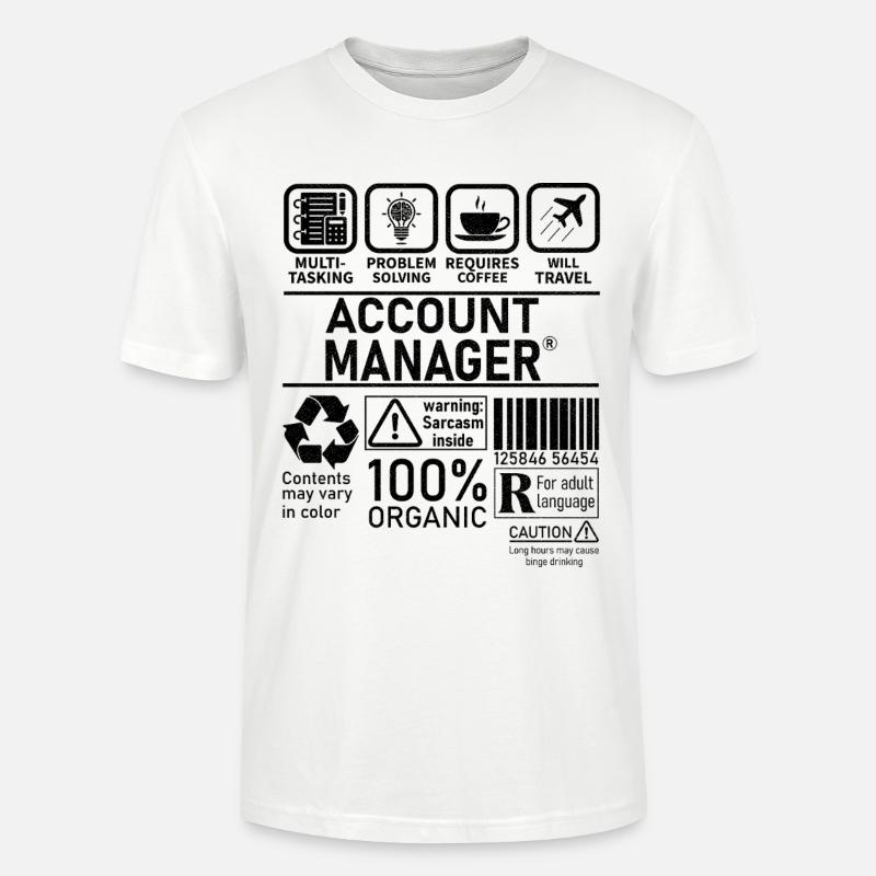 Account Manager Multi Tasking Problem Solving - Stanley/Stella CRAFTER Unisex Organic T-Shirt - white