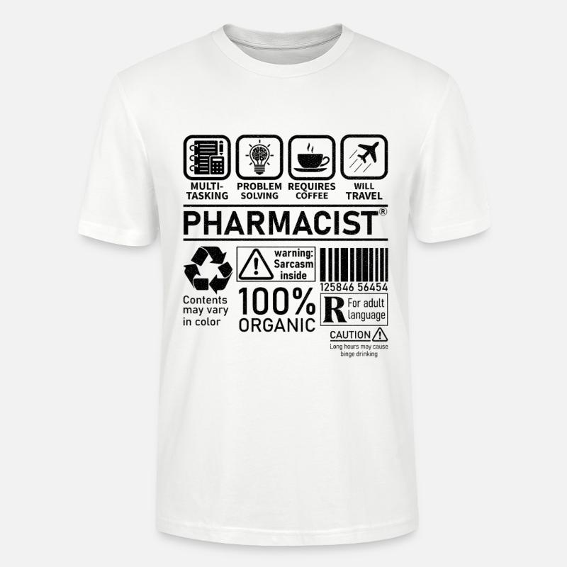 Pharmacist multi tasking problem solving - Stanley/Stella CRAFTER Unisex Organic T-Shirt - white