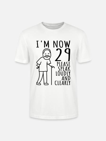 29th Birthday 29er 29th I'm now 29 years old - Stanley/Stella CRAFTER Unisex Organic T-Shirt - white