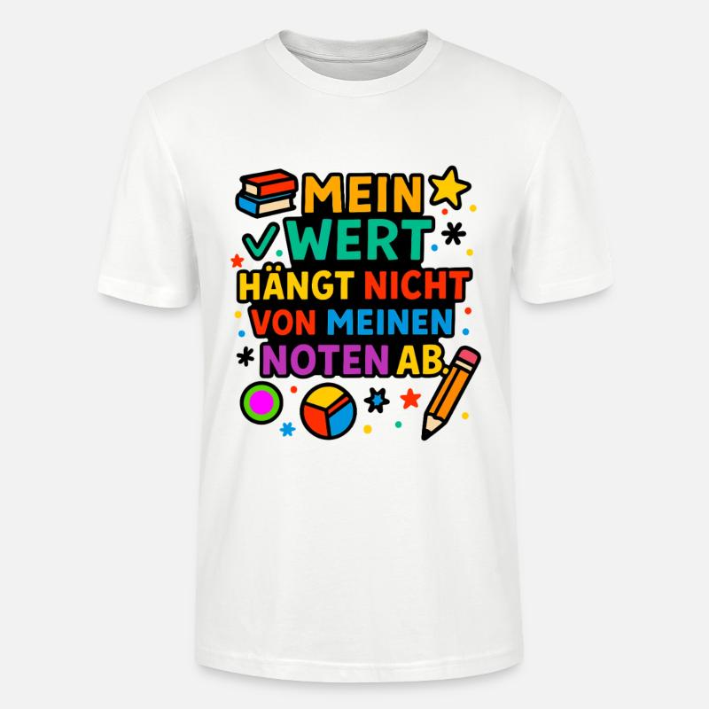 Ma valeur compte, pas mes notes - T-shirt bio CRAFTER Stanley Stella Unisexe - blanc
