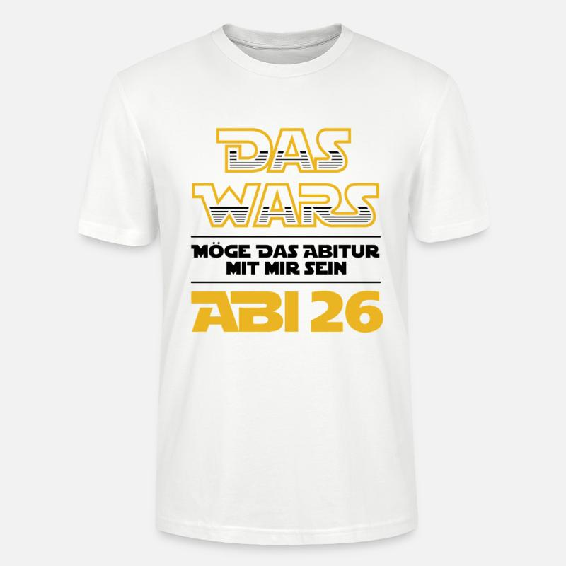 Das Wars | Abi 2026 - Abitur - Geschenk - Stanley/Stella Unisex Bio-T-Shirt CRAFTER - Weiß