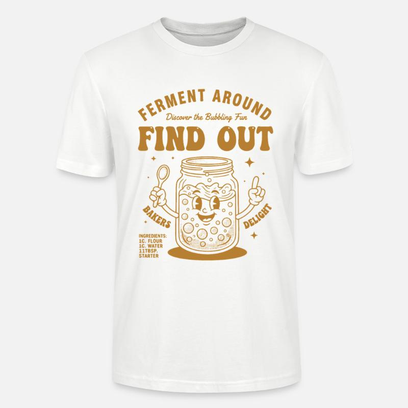 Sourdough Bread Baking Baker Sourdough Starter - Stanley/Stella CRAFTER Unisex Organic T-Shirt - white