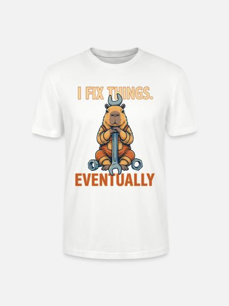 I Fix Things Eventually - Stanley/Stella Unisex Bio-T-Shirt CRAFTER - Weiß