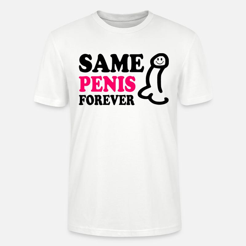 Same penis forever - T-shirt bio CRAFTER Stanley Stella Unisexe - blanc