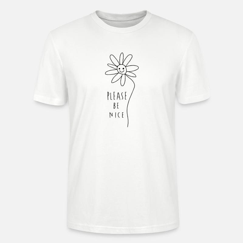 Please be nice – Friendly Minimal Statement - Stanley/Stella CRAFTER Unisex Organic T-Shirt - white